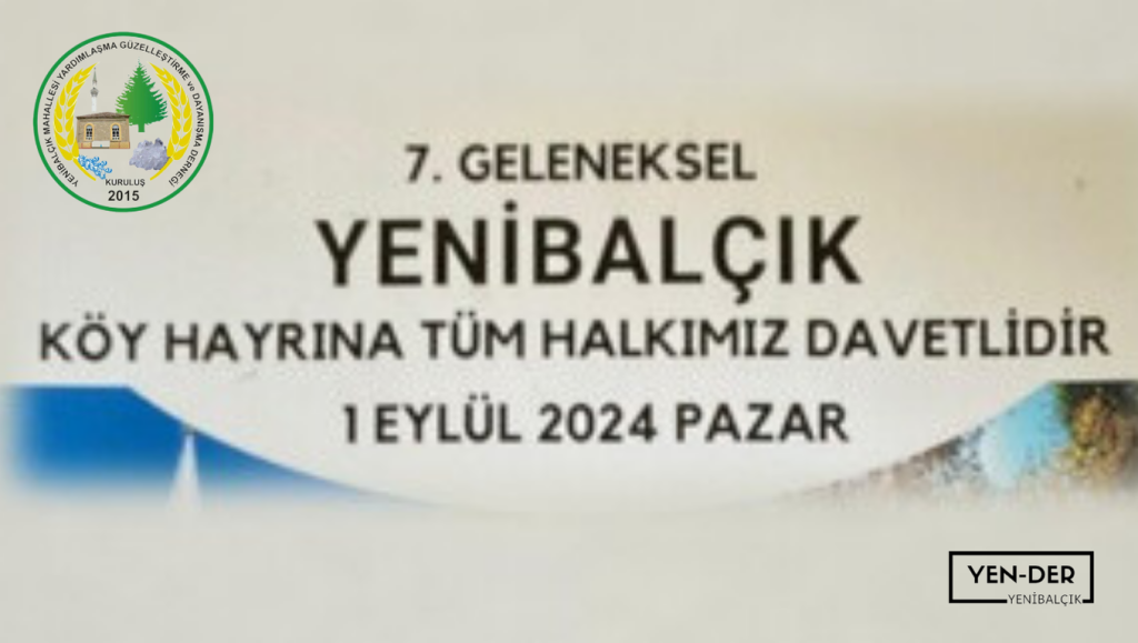 7. Geleneksel köy hayrımıza davetlisiniz